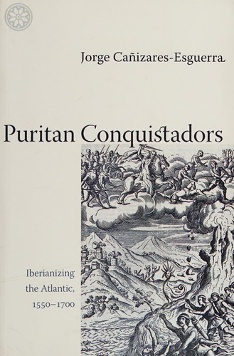 Puritan Conquistadors