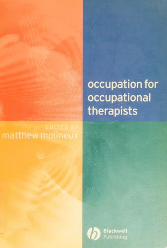 Occupation for occupational therapists