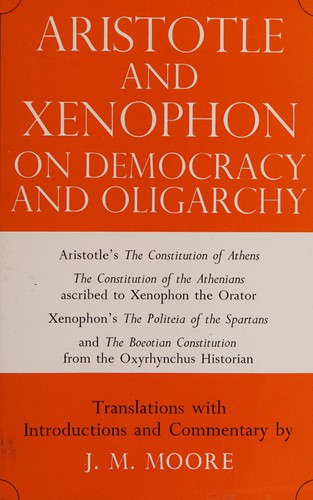 Aristotle and Xenophon on Democracy and Oligarchy