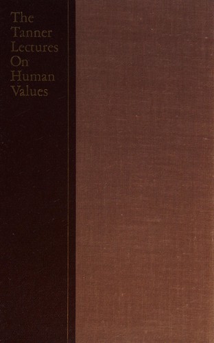 The Tanner lectures on human values