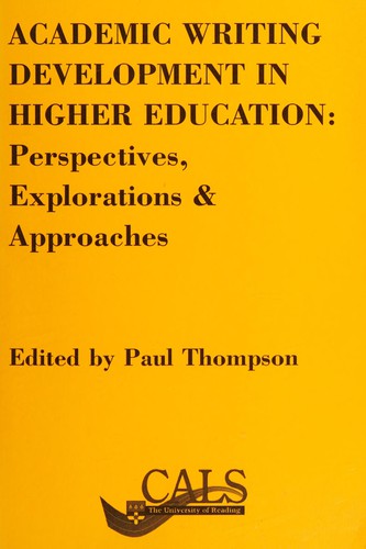 Academic Writing Development in Higher Education: Perspectives, Explorations and Approaches