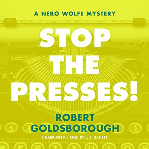 Stop the presses!