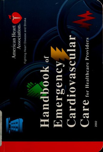 Handbook of Emergency Cardiovascular Care for Healthcare Providers