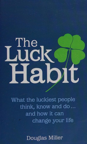 The Luck Habit