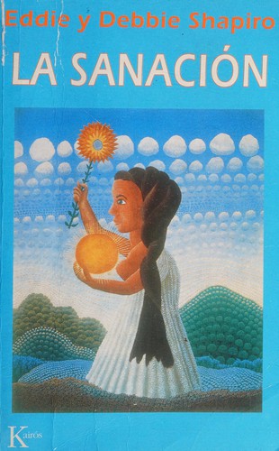 Sanacion, La