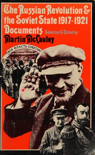 The Russian Revolution and the Soviet State, 1917-21 (Studies in Russia & East Europe)