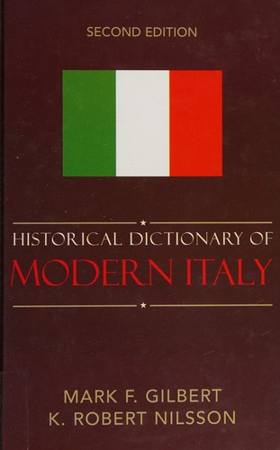 Historical Dictionary of Modern Italy