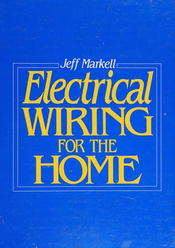 Electrical Wiring for the Home