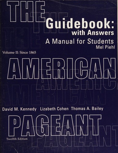 The American Pageant Guidebook. Volume II