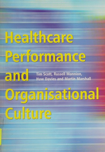 Healthcare performance and organisational culture