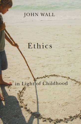Ethics in light of childhood