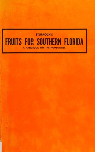 FRUITS FOR SOUTHERN FLORIDA