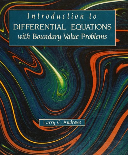 Introduction to differential equations with boundary value problems