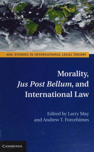 Morality, jus post bellum, and international law