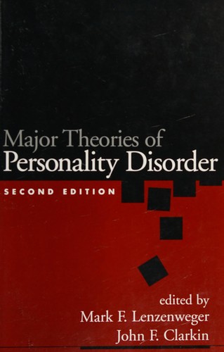 Major Theories of Personality Disorder
