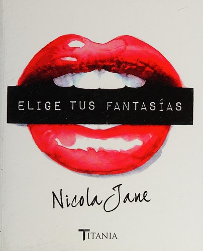 Elige tus fantasías