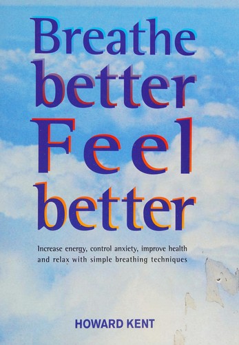 Breathe Better, Feel Better