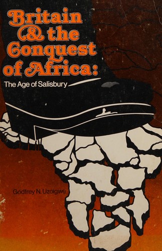 Britain and the Conquest of Africa