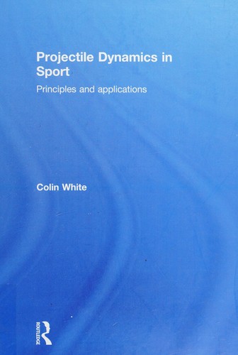 Projectile Dynamics in Sport
