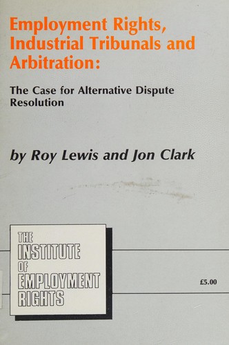 Employment Rights, Industrial Tribunals and Arbitration