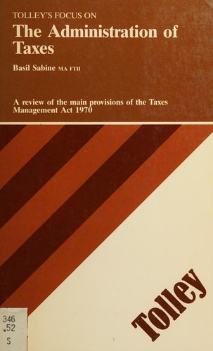 Tolley's Focus on the Administration of Taxes