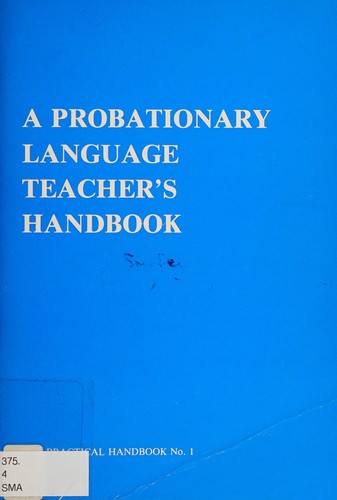 A Probationary Language Teacher's Handbook