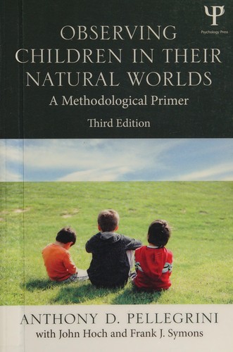 Observing children in their natural worlds
