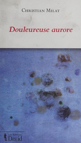 Douleureuse aurore