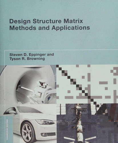 Design structure matrix methods and applications