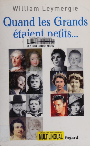 Quand les grands étaient petits--