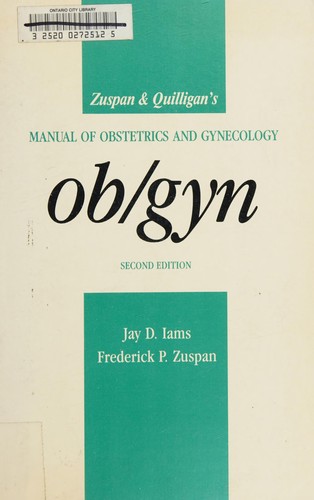 Zuspan & Quilligan's Manual of Obstetrics and Gynecology