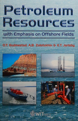 Petroleum Resources with Emphasis on Offshore Fields