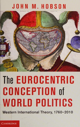 The Eurocentric conception of world politics