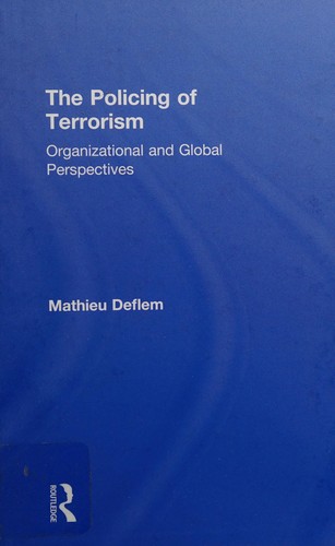 The policing of terrorism