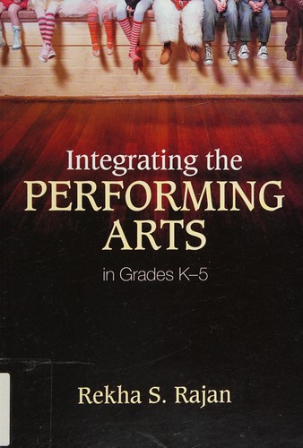 Integrating the performing arts in grades K-5
