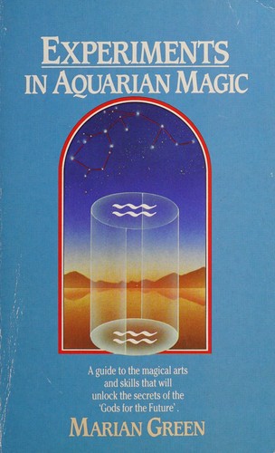 Experiments in Aquarian Magic