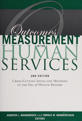 Outcomes Measurement in the Human Services