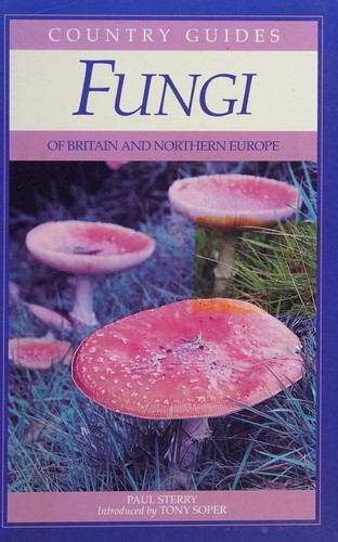 Fungi of Britain and Northern Europe (Country Guides)