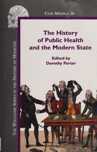 The History of public health and the modern state