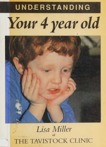 Understanding Your 4 Year Old