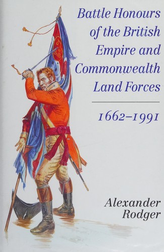 Battle Honours of the British Empire and Commonwealth Land Forces, 1662-1991