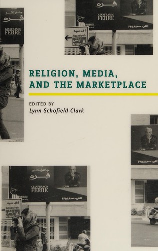 Religion, media, and the marketplace