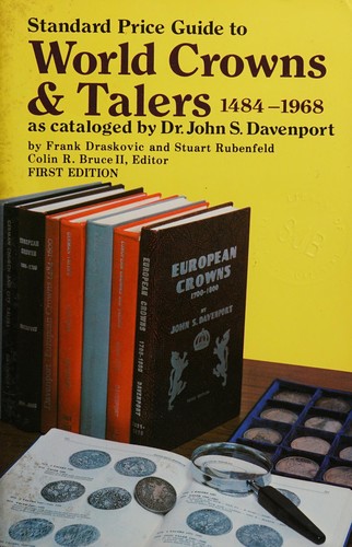 Standard Price Guide to World Crowns & Talers, 1484-1968