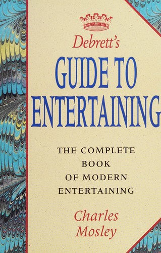 Debrett's Guide to Entertaining