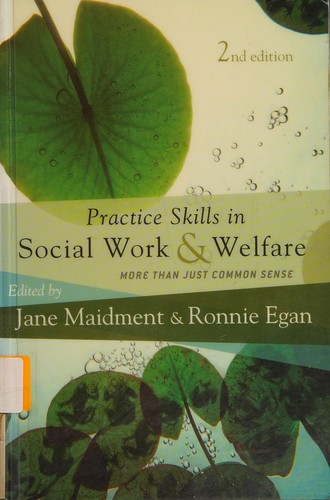 Practice skills in social work & welfare