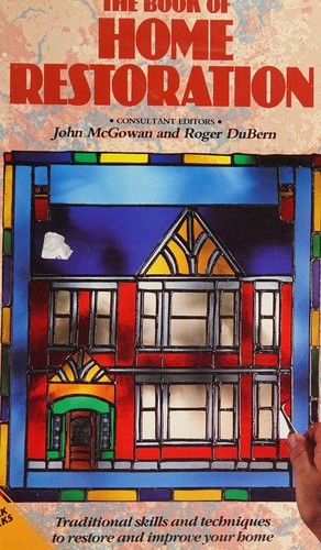 The Book of Home Restoration