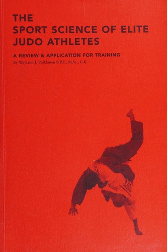 The sport science of elite judo athletes