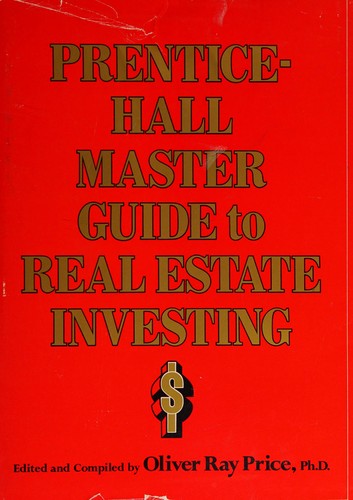 Prentice-Hall Master Guide to Real Estate Investing