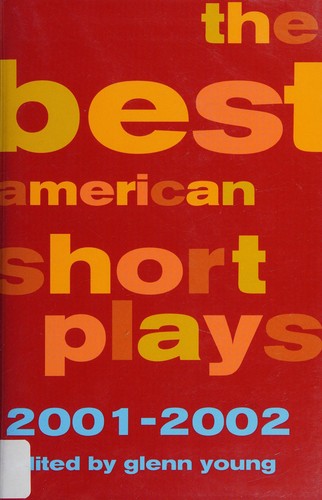 The best American short plays 2001-2002