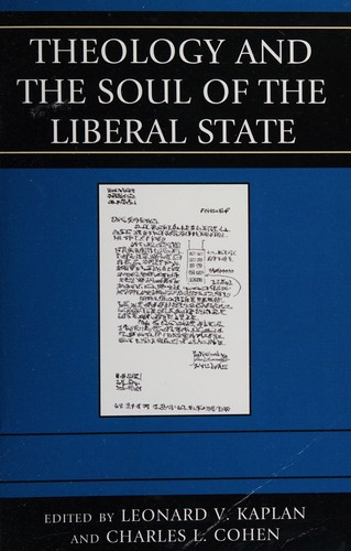 Theology and the Soul of the Liberal State